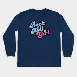 Rock n' Roll Girl Kids Long Sleeve T-Shirt